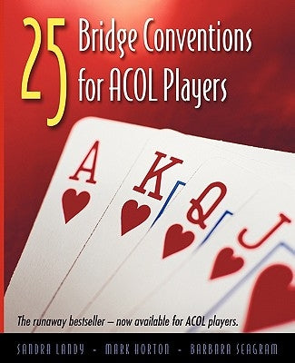 25 Bridge Conventions for Acol Players by Landy, Sandra