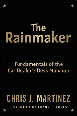 The Rainmaker by Martinez, Chris