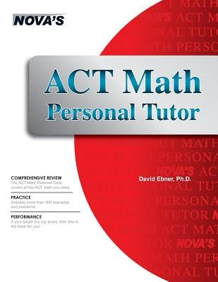 ACT Math Personal Tutor by Ebner, David