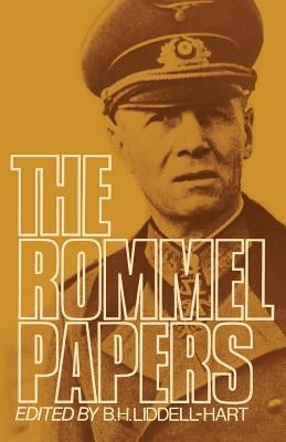 The Rommel Papers by Hart, B. H. Liddell