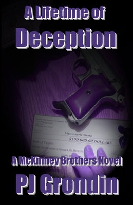 A Lifetime of Deception by Grondin, Pj