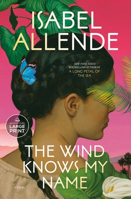 The Wind Knows My Name by Allende, Isabel