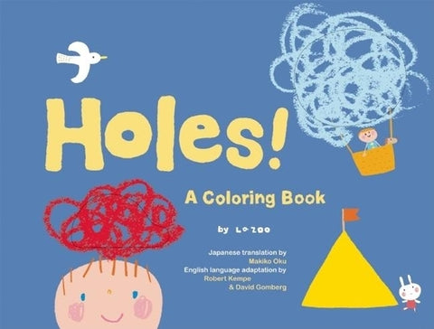 Holes!: A Coloring Book by Zoo, La
