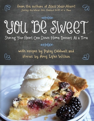 You Be Sweet - Softcover by Caldwell, Patsy