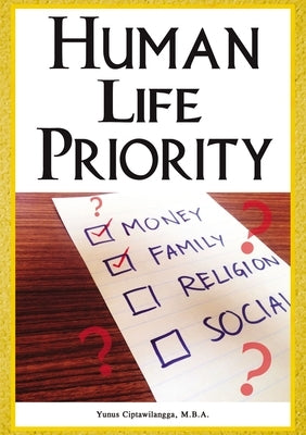Human Life Priority by Ciptawilangga, Yunus