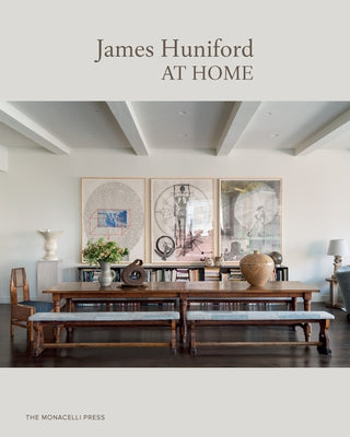 James Huniford: At Home by Huniford, James