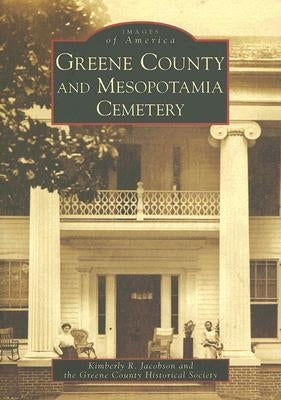 Greene County and Mesopotamia Cemetery by Jacobson, Kimberly R.