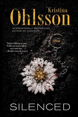 Silenced by Ohlsson, Kristina