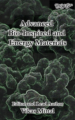 Advanced Bio-Inspired and Energy Materials by Mittal, Vikas