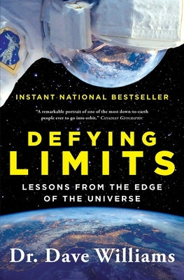 Defying Limits: Lessons from the Edge of the Universe by Williams, Dave