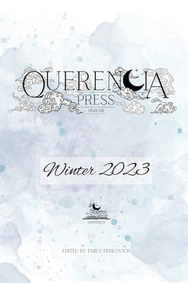 Querencia Winter 2023 by Perkovich, Emily