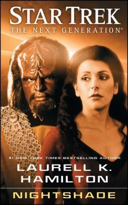 Star Trek: The Next Generation: Nightshade, Volume 24 by Hamilton, Laurell K.