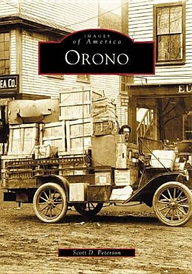 Orono by Peterson, Scott D.