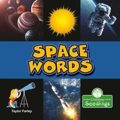 Space Words by Farley, Taylor