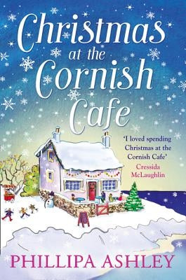 Christmas at the Cornish Café (the Cornish Café Series, Book 2) by Ashley, Phillipa