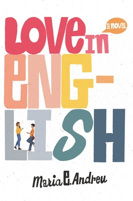 Love in English by Andreu, Maria E.