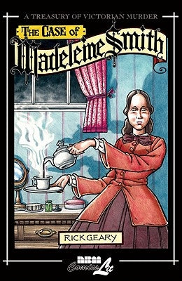 The Case of Madeleine Smith by Geary, Rick