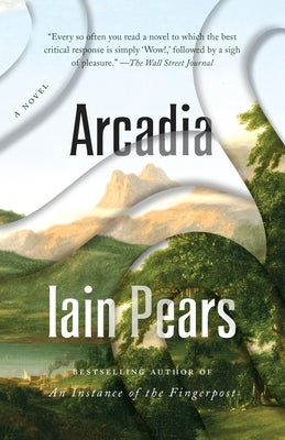 Arcadia by Pears, Iain