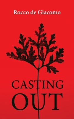 Casting Out by de Giacomo, Rocco