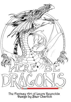 Here Be Dragons by Charlton, Baer