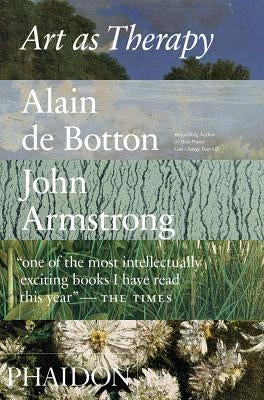Art as Therapy by Botton, Alain