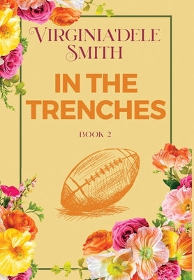 Book 2: In the Trenches by Smith, Virginia'dele