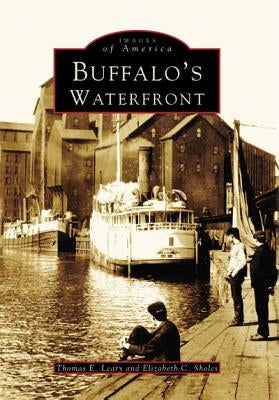 Buffalo's Waterfront by Leary, Thomas E.