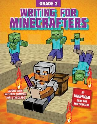Writing for Minecrafters: Grade 2 by Sky Pony Press