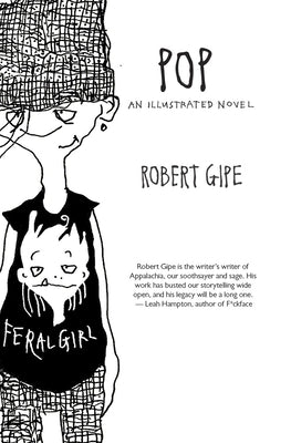 Pop: An Illustrated Novel by Gipe, Robert