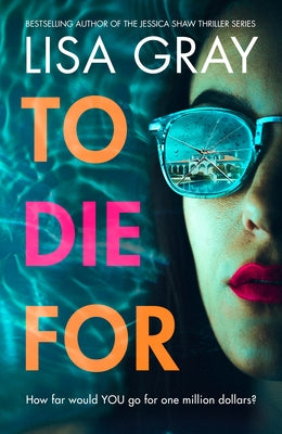 To Die for by Gray, Lisa