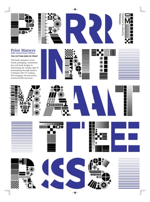 Print Matters: 20th Anniversary Edition: The Cutting Edge of Print by Victionary