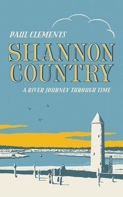 Shannon Country by Clements, Paul
