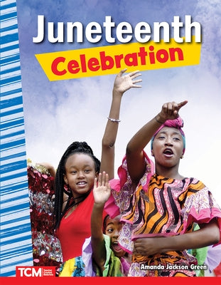 Juneteenth Celebration by Green, Amanda Jackson