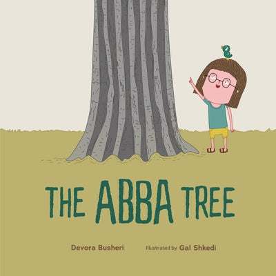 The Abba Tree by Busheri, Devora