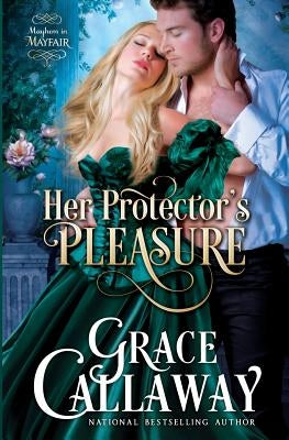 Her Protector's Pleasure by Callaway, Grace