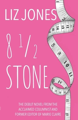 8 1/2 Stone by Jones, Liz