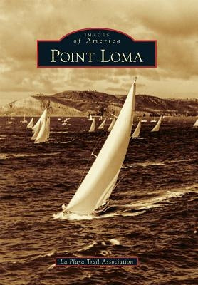 Point Loma by La Playa Trail Association