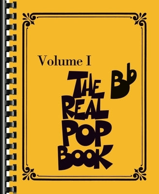 The Real Pop Book - Volume 1: BB Edition by Hal Leonard Corp