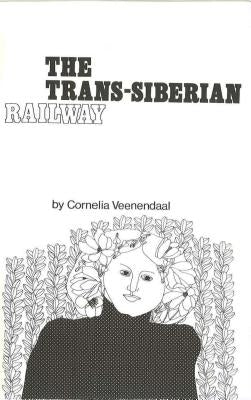 The Trans-Siberian Railway by Veenendaal, Cornelia