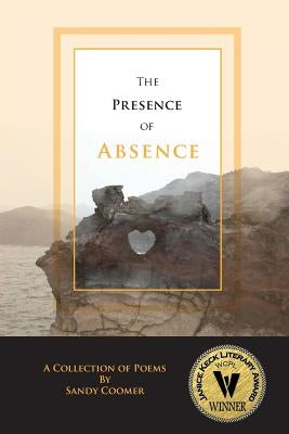 The Presence of Absence by Coomer, Sandy