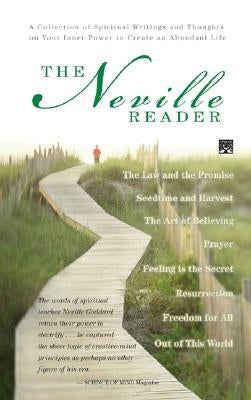 The Neville Reader by Goddard, Neville