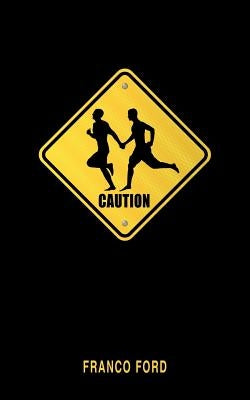 Caution by Ford, Franco