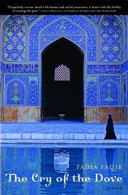 The Cry of the Dove by Faqir, Fadia