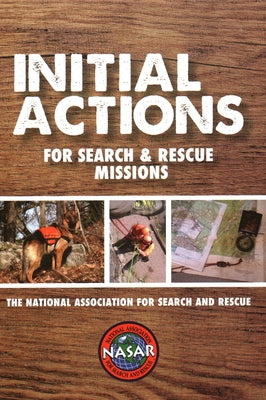 Initial Actions for Search & Recue Missions by Waterford Press