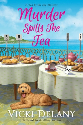 Murder Spills the Tea by Delany, Vicki