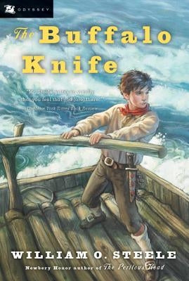 The Buffalo Knife by Steele, William O.