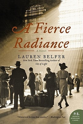 A Fierce Radiance by Belfer, Lauren