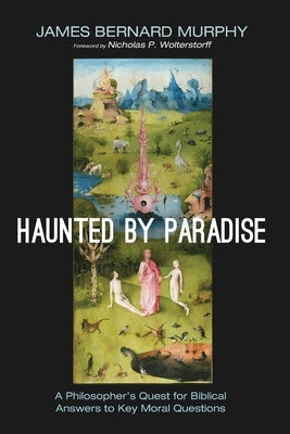 Haunted by Paradise by Murphy, James Bernard