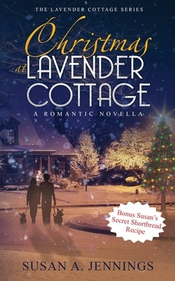 Christmas at Lavender Cottage: A Romantic Novella by Jennings, Susan a.