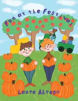 Fun at the Festival by Abrego, Laura
